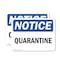 Signmission Quarantine, 5 in W x Rectangle, Vinyl Decal OS-2PACK-NS-D-35-L-17940 - alternate 1